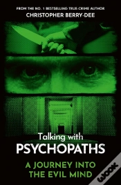 Capa do artigo Talking With Psychopaths - A Journey Into The Evil Mind