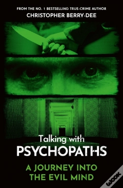 Capa do artigo Talking With Psychopaths - A Journey Into The Evil Mind