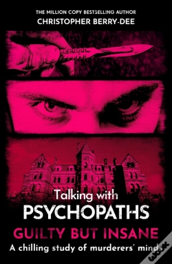 Capa do artigo Talking With Psychopaths And Savages: Guilty But Insane