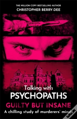 Capa do artigo Talking With Psychopaths And Savages: Guilty But Insane