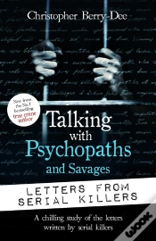 Capa do artigo Talking With Psychopaths And Savages: Letters From Serial Killers