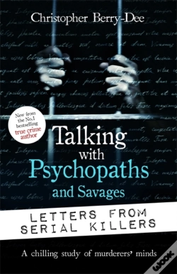 Capa do artigo Talking With Psychopaths And Savages: Letters From Serial Killers