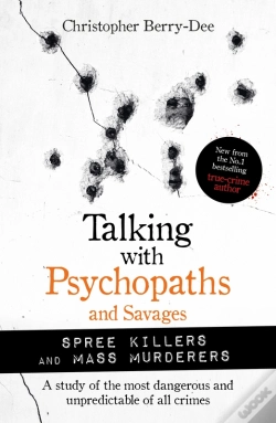 Capa do artigo Talking With Psychopaths And Savages: Mass Murderers And Spree Killers