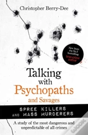 Capa do artigo Talking With Psychopaths And Savages: Mass Murderers And Spree Killers