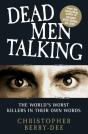 Talking With Serial Killers: Dead Men Talking - Preview