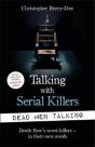 Talking With Serial Killers: Dead Men Talking - Preview