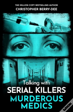 Capa do artigo Talking With Serial Killers: Murderous Medics