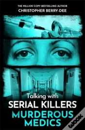 Capa do artigo Talking With Serial Killers: Murderous Medics