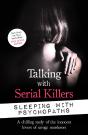 Talking With Serial Killers: Sleeping With Psychopaths - Preview