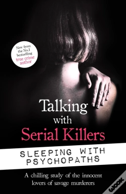 Capa do artigo Talking With Serial Killers: Sleeping With Psychopaths