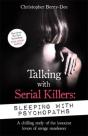 Talking With Serial Killers: Sleeping With Psychopaths - Preview
