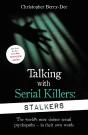 Talking With Serial Killers: Stalkers - Preview