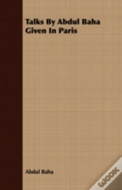 Capa do artigo Talks By Abdul Baha Given In Paris