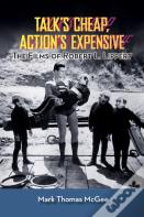 Talk'S Cheap, Action'S Expensive - The Films Of Robert L. Lippert