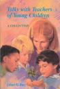 Talks With Teachers Of Young Children - Preview