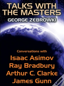 Capa do artigo Talks With The Masters: Conversations With Isaac Asimov, Ray Bradbury, Arthur C. Clarke, And James Gunn