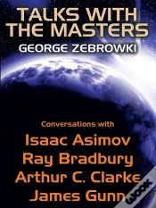 Capa do artigo Talks With The Masters: Conversations With Isaac Asimov, Ray Bradbury, Arthur C. Clarke, And James Gunn