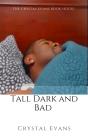 Tall Dark And Bad : Full Edition - Preview