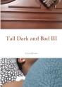 Tall Dark And Bad Iii - Preview