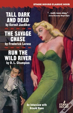 Capa do artigo Tall, Dark And Dead / The Savage Chase / Run The Wild River
