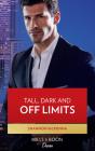 Tall, Dark And Off Limits - Preview