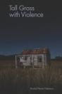 Tall Grass With Violence - Preview
