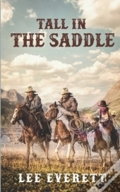 Tall In The Saddle