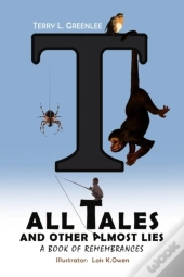 Tall Tales And Other Almost Lies
