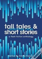 Tall Tales & Short Stories