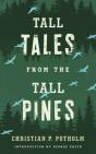 Tall Tales From The Tall Pines - Preview