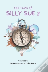 Tall Tales Of Silly Sue 2