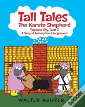 Tall Tales, The Karate Shepherd