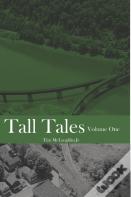Tall Tales Volume One