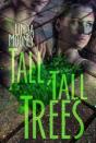 Tall, Tall Trees - Preview