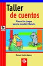 Taller De Cuentos Manual De Juegos Para La Creacion Litera - Preview