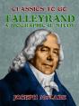 Talleyrand: A Biographical Study - Preview