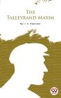 Talleyrand Maxim - Preview