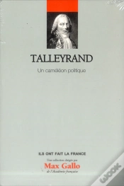 Capa do artigo Talleyrand - Volume 24. Un Cameleon Politique