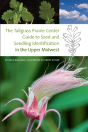 Tallgrass Prairie Center Guide To Seed And Seedling Identification In The Upper Midwest - Preview