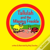 Tallulah And The Missing Freckle