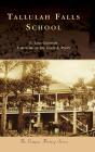 Tallulah Falls School - Preview