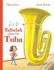 Tallulah Plays The Tuba