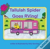 Tallulah Spider Goes Rving!