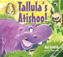 Tallula'S Atishoo!