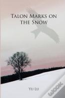 Talon Marks On The Snow