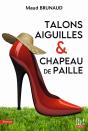 Talons Aiguilles & Chapeau De Paille - Preview