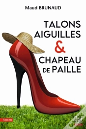 Capa do artigo Talons Aiguilles & Chapeau De Paille