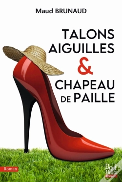 Capa do artigo Talons Aiguilles & Chapeau De Paille