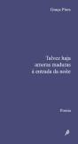 Talves Haja Amoras Maduras à Entrada da Noite - Preview