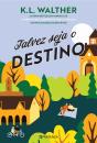 Talvez Seja o Destino - Preview